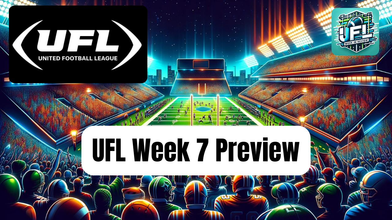UFL Week 7 Preview: TV Ratings, Playoff Scenarios &amp; Memphis Showboats' Future, EP.24