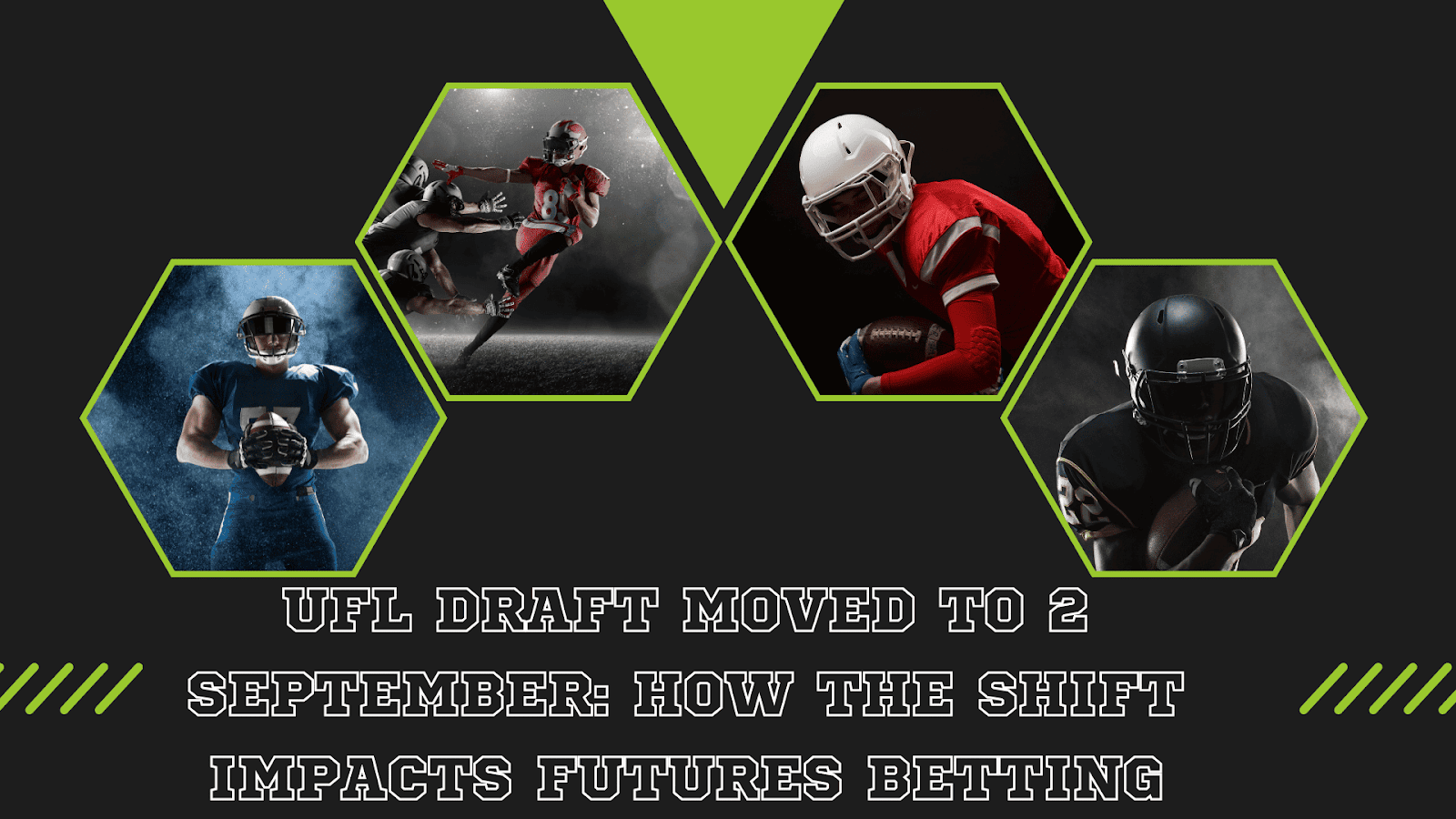 UFL Draft Moved to 2 September: How the Shift Impacts Futures Betting