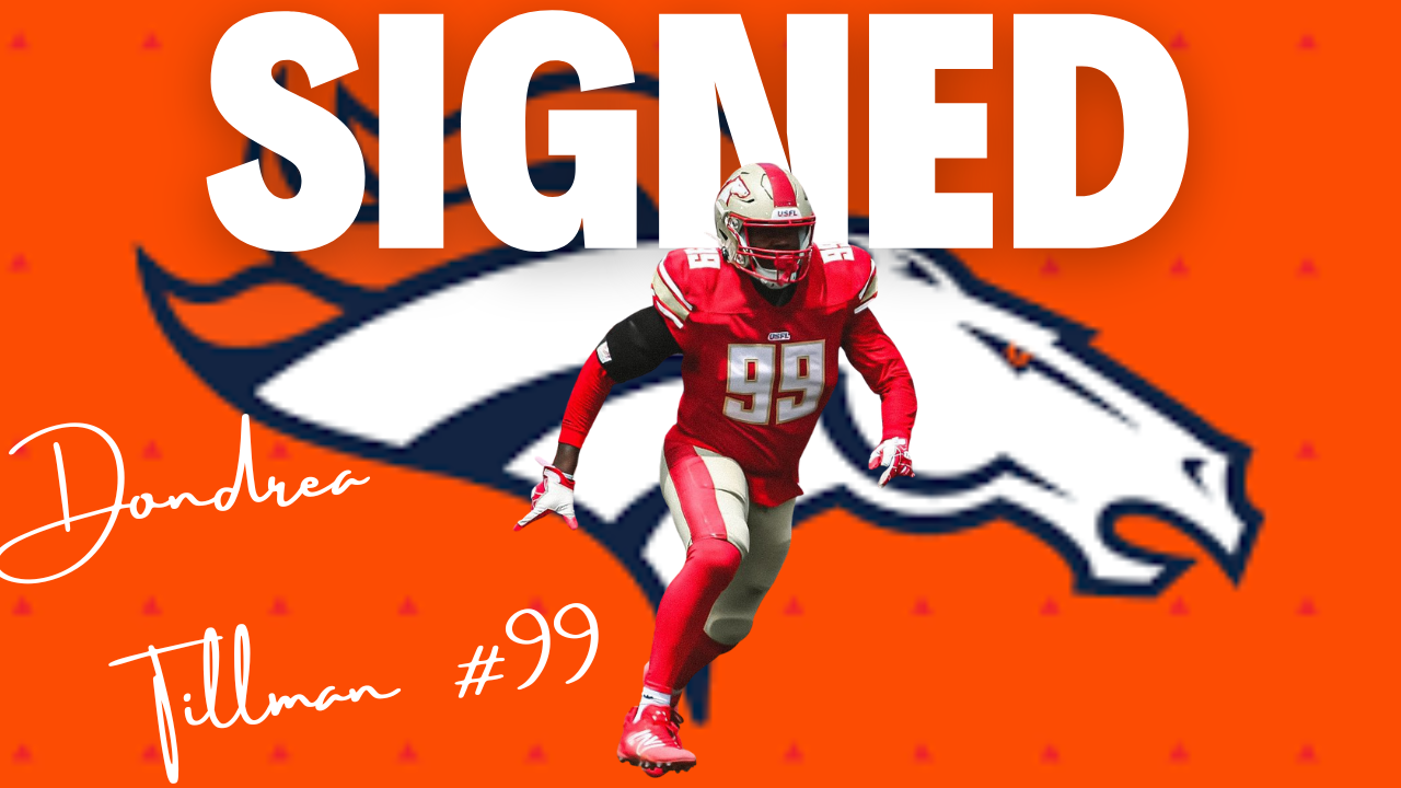 Welcome to Bronco Country, Dondrea Tillman; Defensive Lineman Expected to Sign with Denver