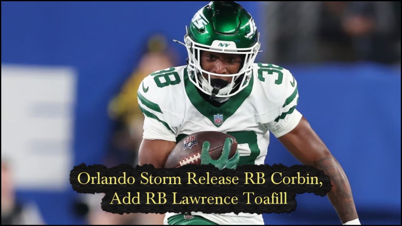 Orlando Storm Release RB Jashaun Corbin, Add RB Lawrence Toafili
