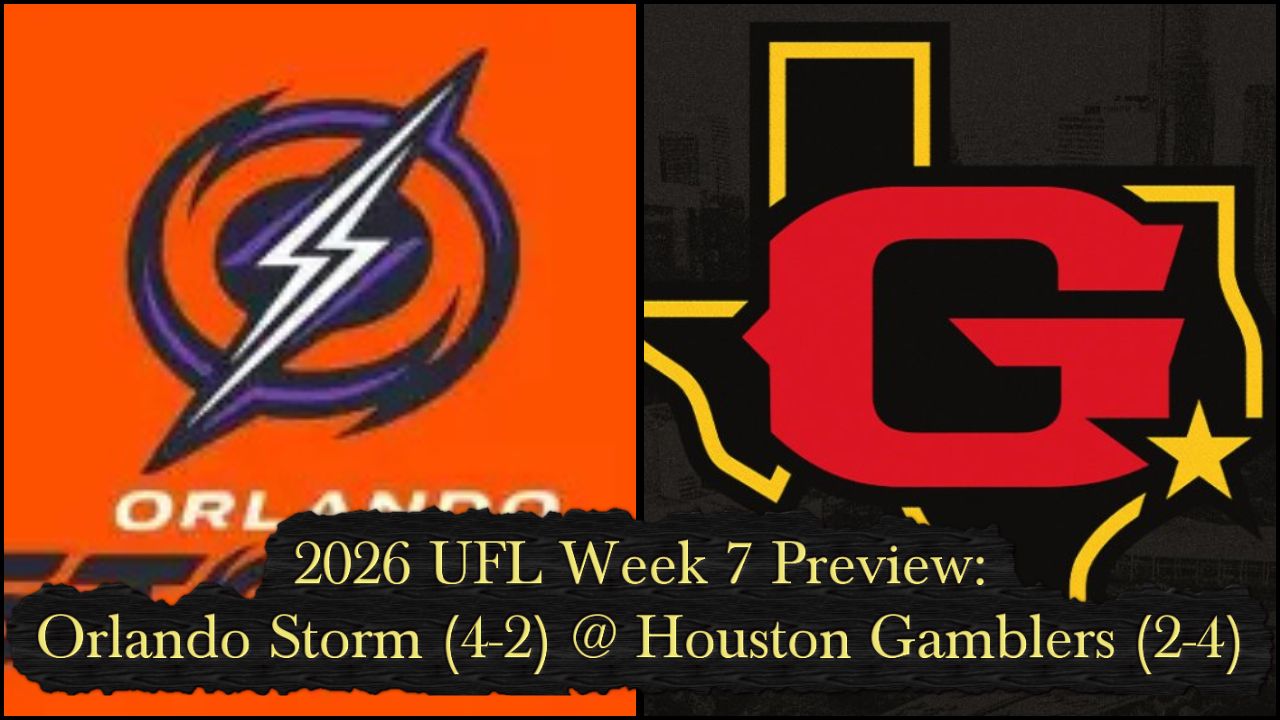 2026 UFL Week 7 Preview: Orlando Storm (4-2) @ Houston Gamblers (2-4)