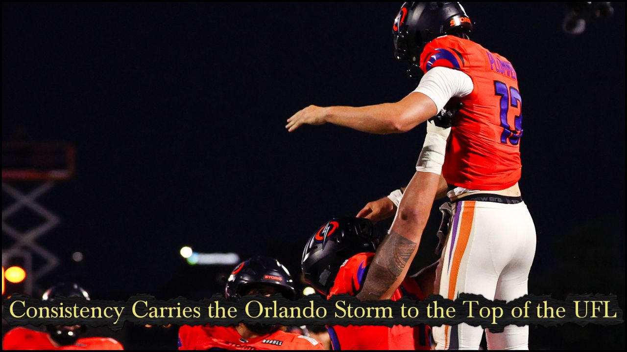 Consistency Carries the Orlando Storm to the Top of the UFL