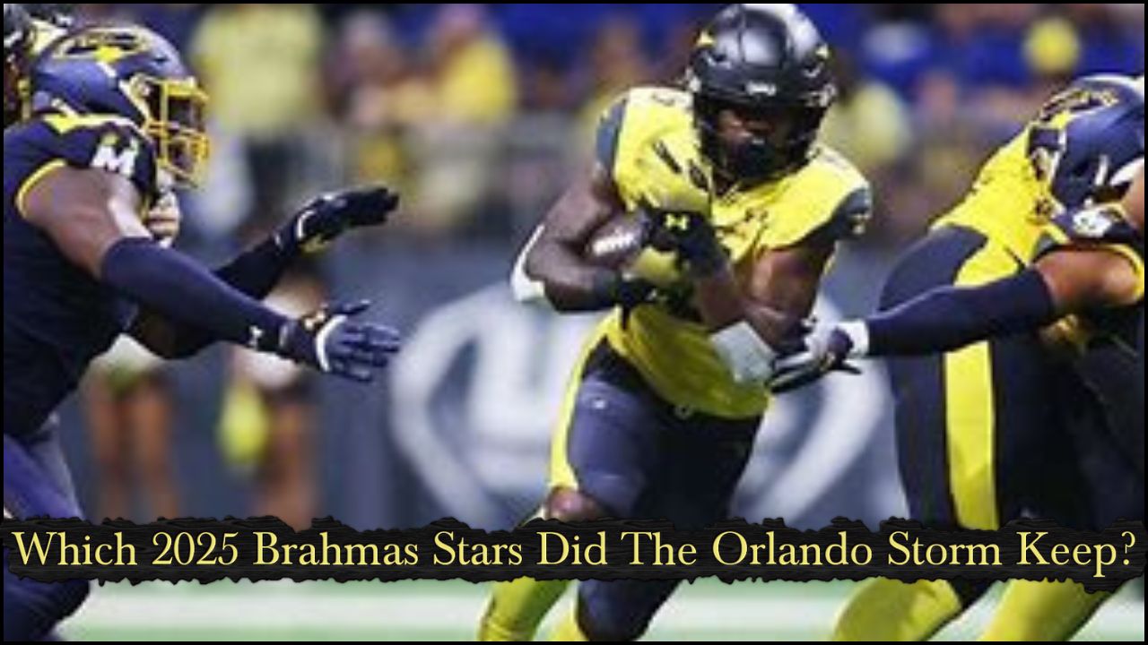 Which 2025 Brahmas Stars Did the Orlando Storm Keep?